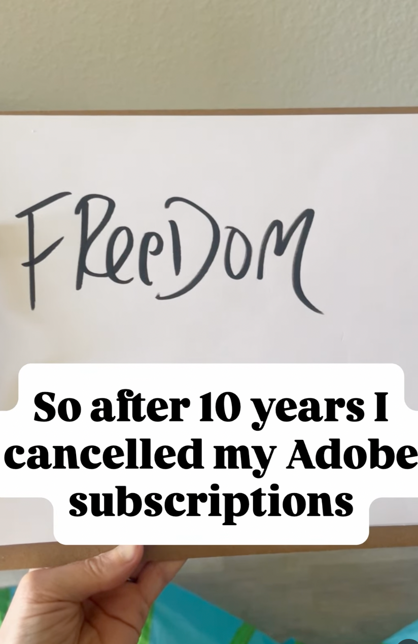 i canceled adobe. and i'm not even sorry.