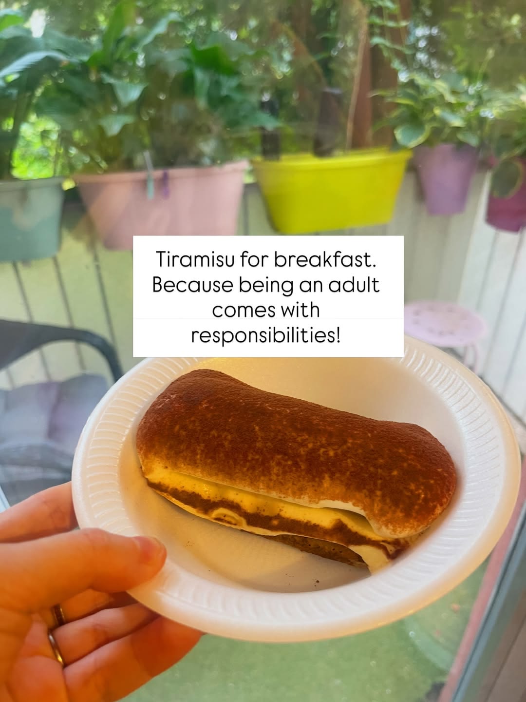 tiramisu for breakfast. because being an adult comes with responsibilites.