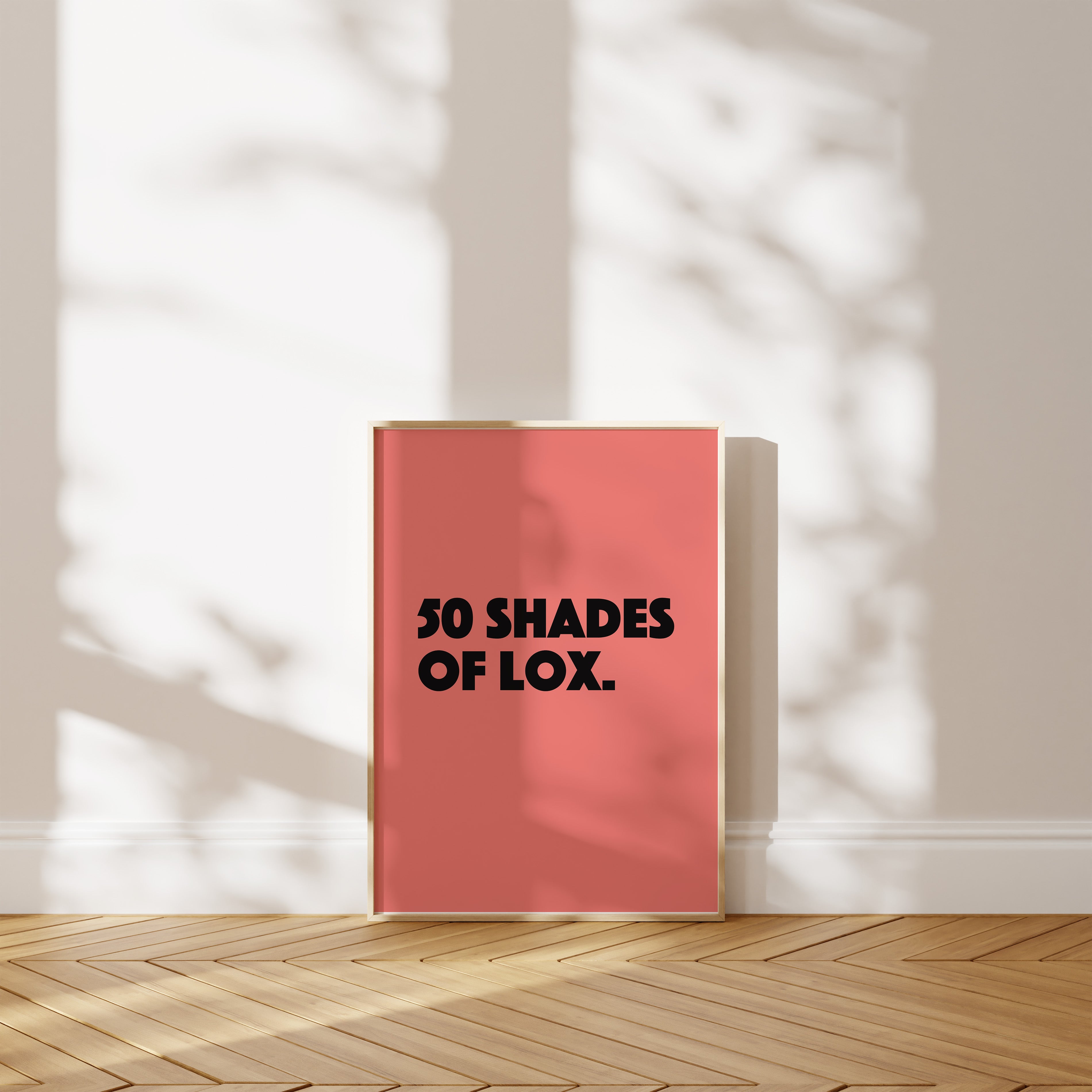 '50 Shades of Lox' Poster — A Love Story. A Lifestyle. A Very Good Reason to Go to the Deli.