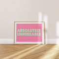 'Absolutely Unhireable' Poster — Overqualified, Underemployed, Unbothered
