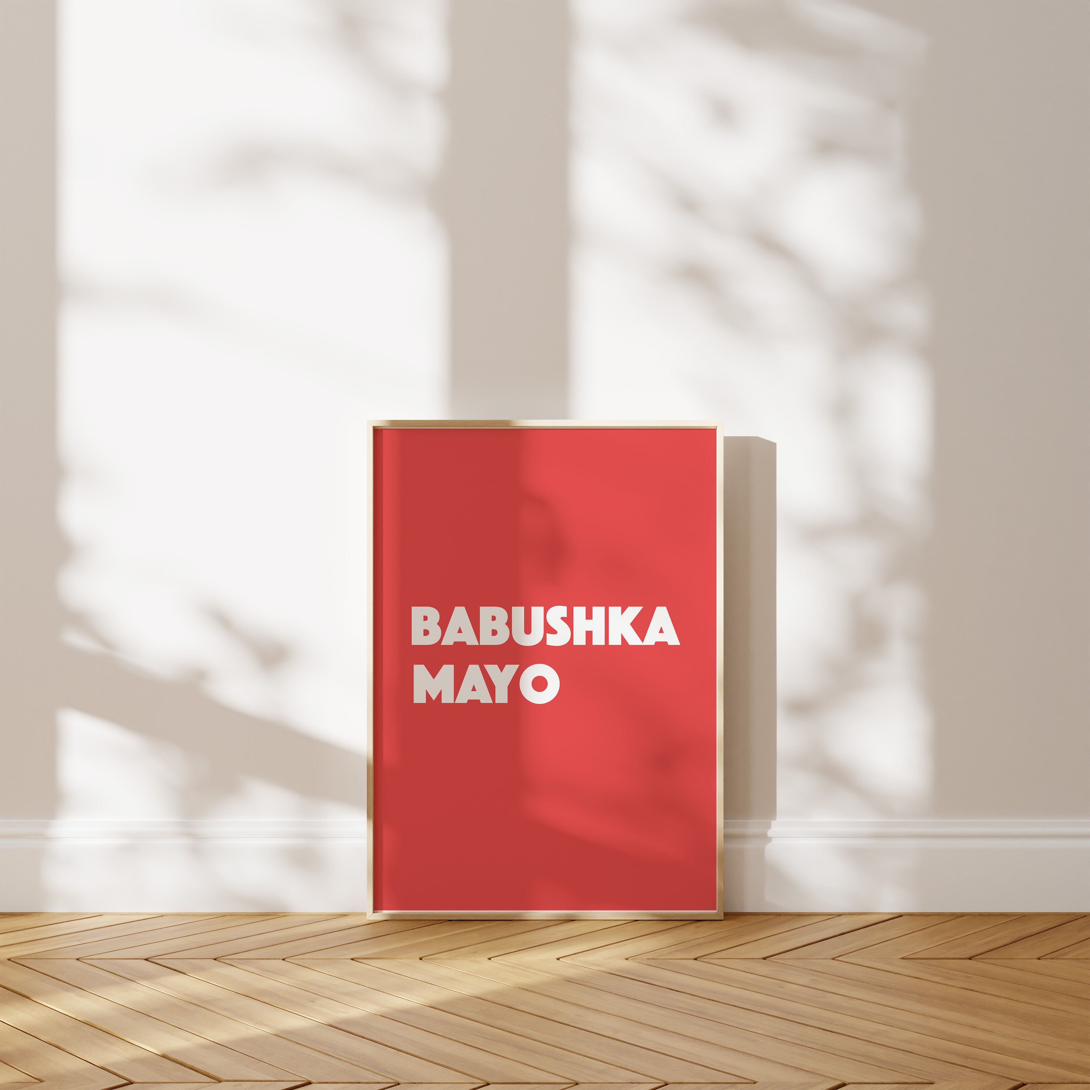'Babushka Mayo' Poster — She Didn't Buy It. She Made It. With a Wooden Spoon. While Judging You.