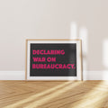 'Declaring War on Bureaucracy' Poster — They Sent the Letters. You Sent the Klage.