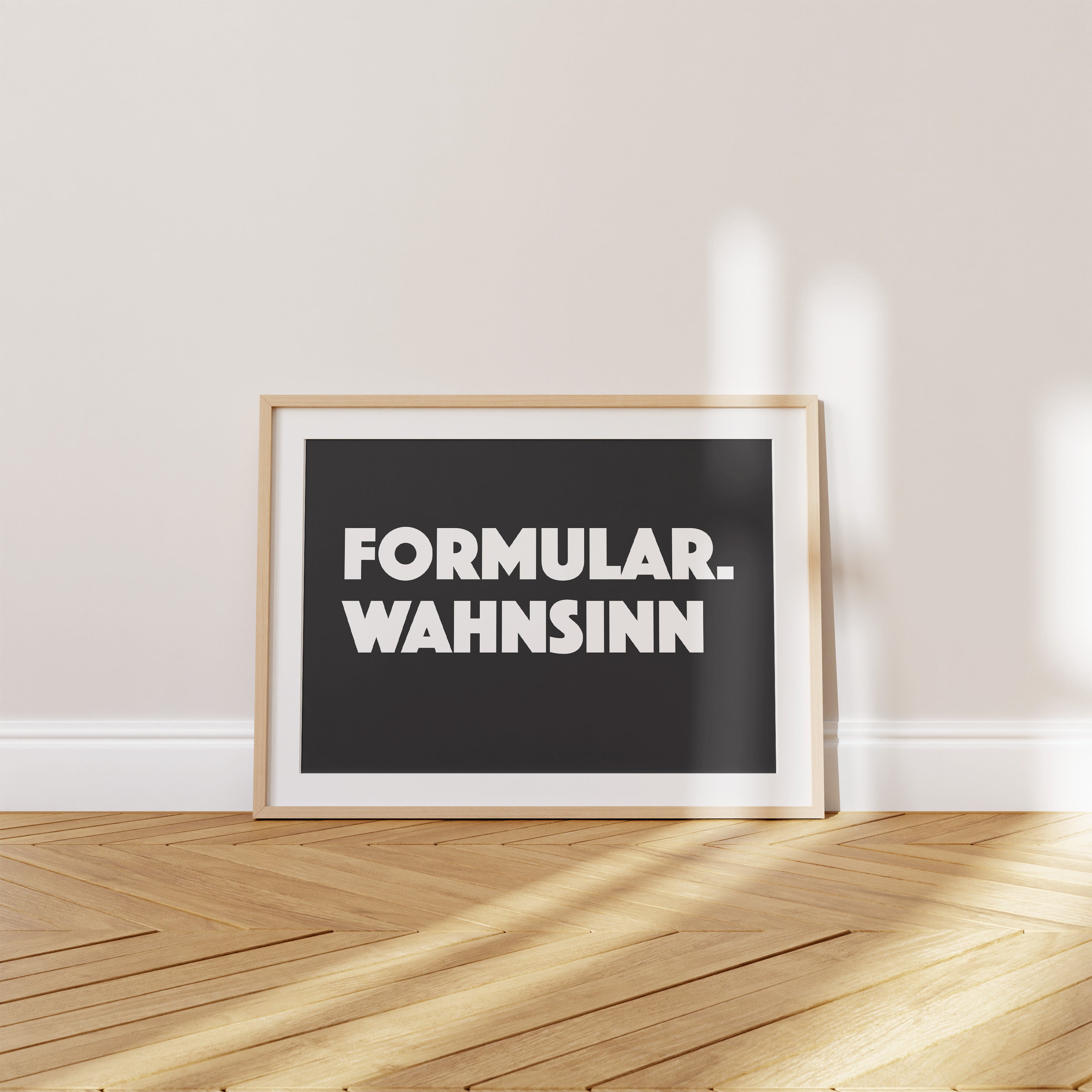 'Formularwahnsinn' Poster — A Form. To Request The Form. To Submit The Form. Obviously.