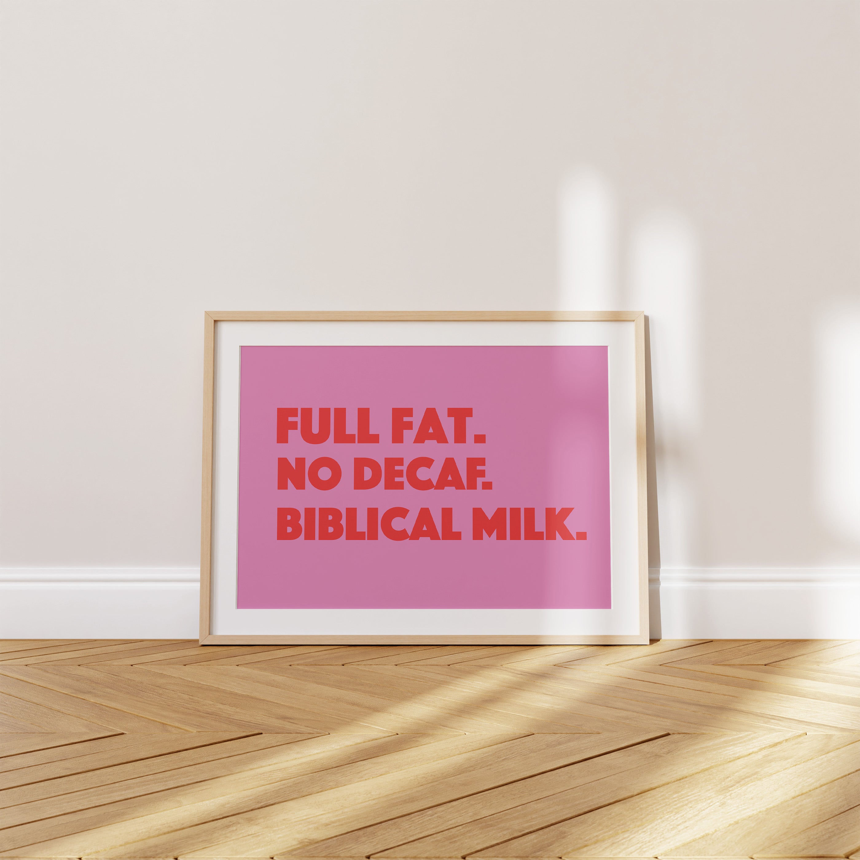 'Full Fat. No Decaf. Biblical Milk.' Poster — A Land of Milk and Honey Doesn't Mean Skimmed.
