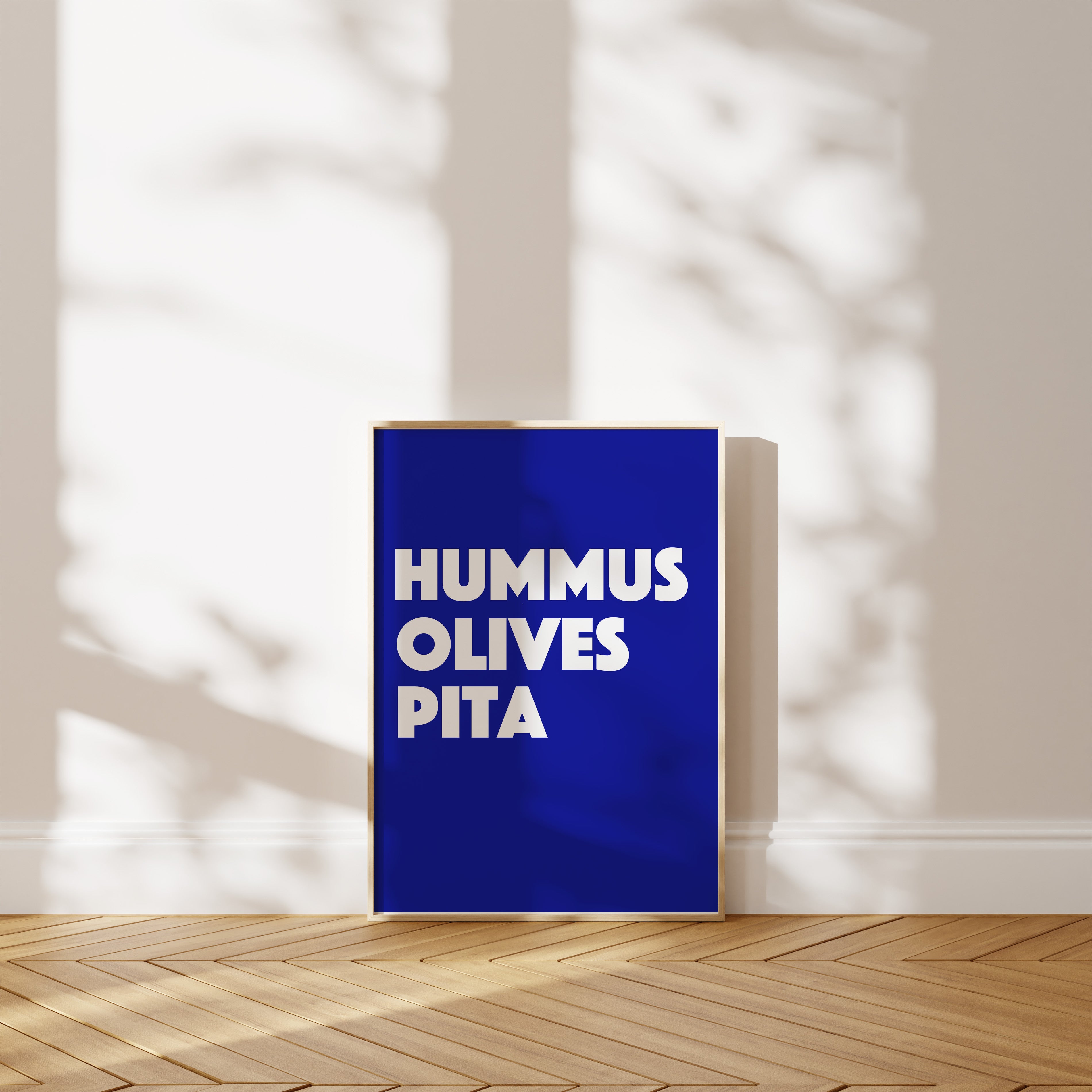 'Hummus, Olives, Pita' Poster — The Holy Trinity. No Debate. No Substitutions.