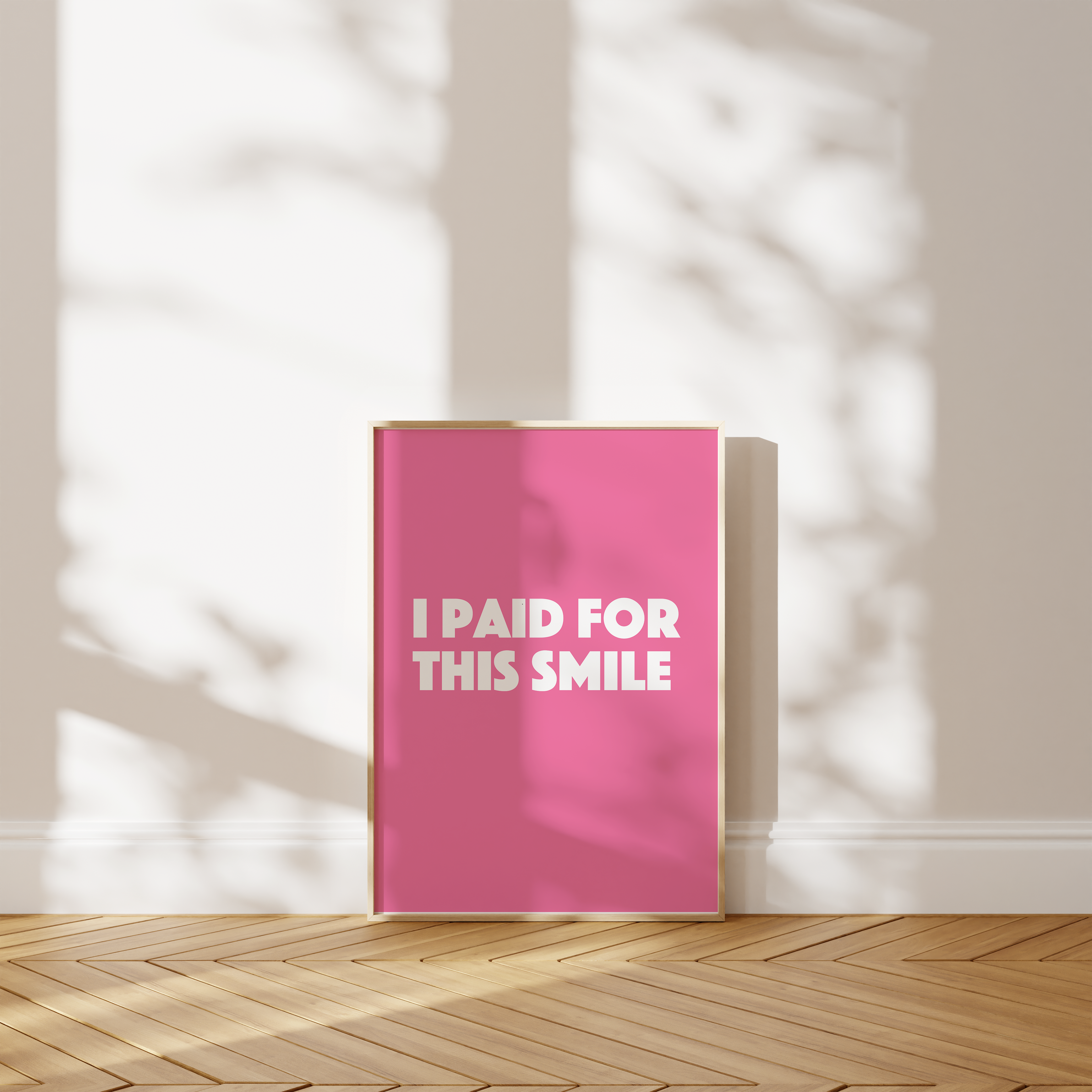 'I Paid For This Smile' Poster — Beauty Is an Investment & a Payment Plan