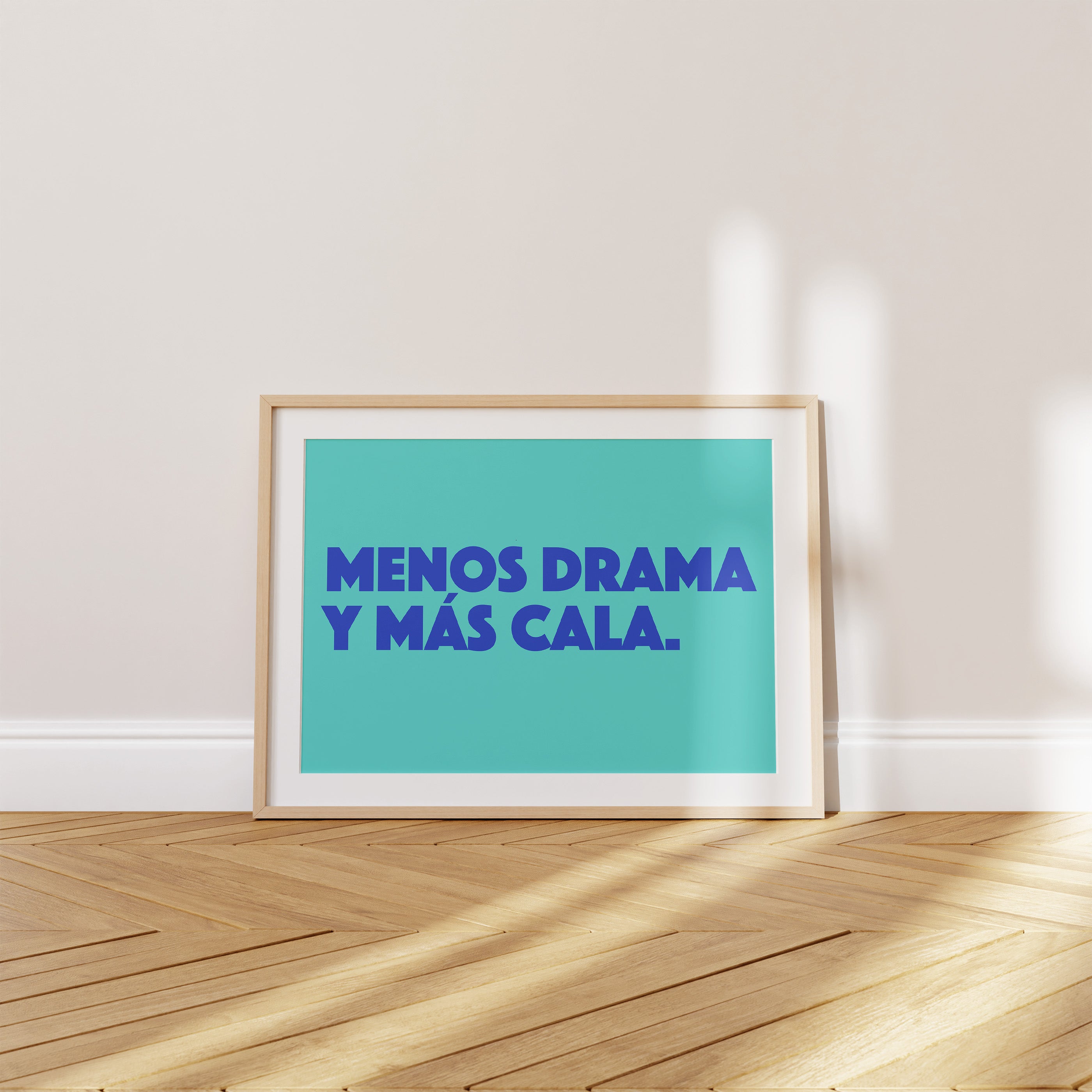 'Menos Drama y Más Cala' Poster — The Wall Art Your Balearic Soul Has Been Waiting For