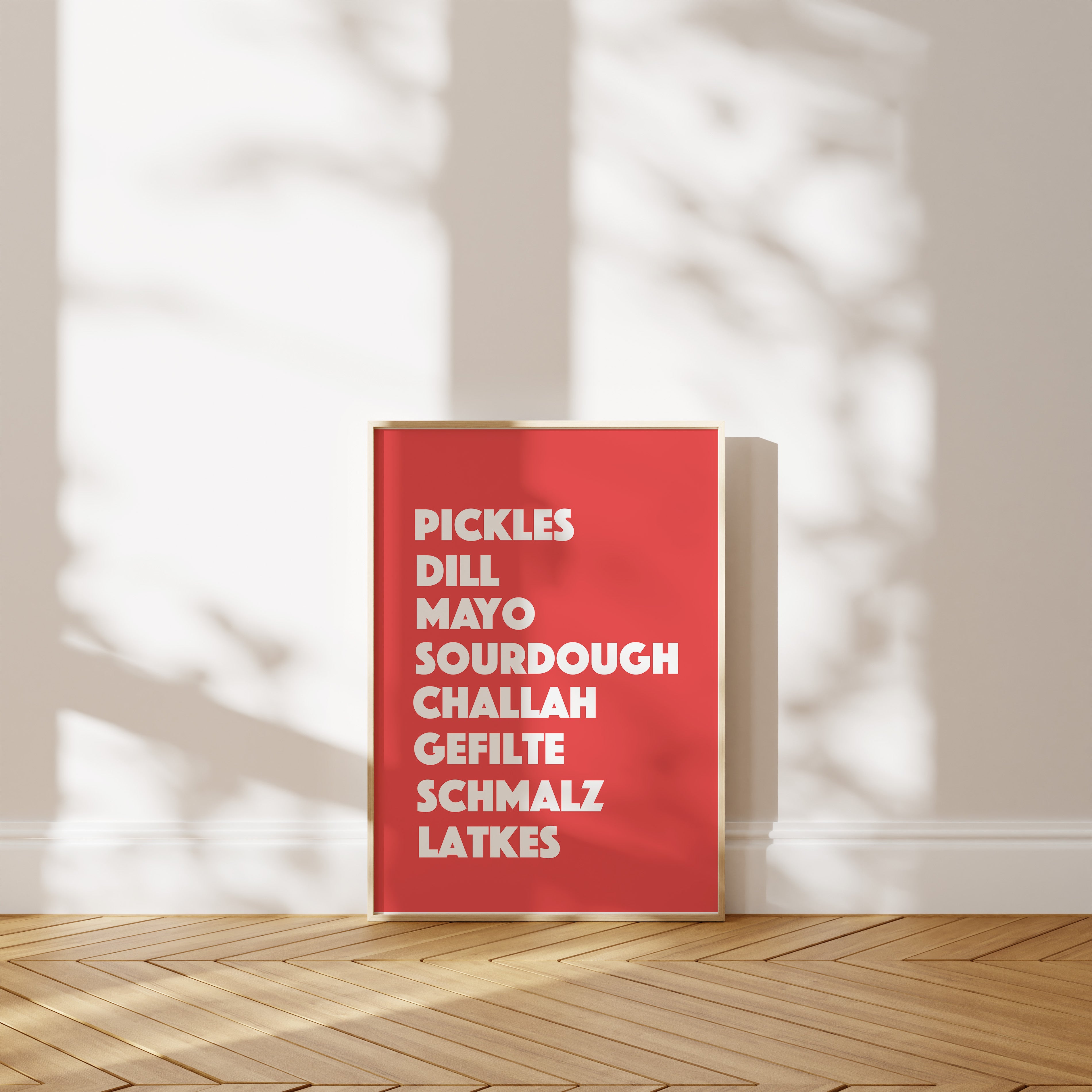 'Pickles. Dill. Mayo. Sourdough. Challah. Gefilte. Schmaltz. Latkes.' Poster — A Complete Vocabulary. A Whole Identity. A Very Full Table.